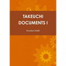 Takeuchi Documents I