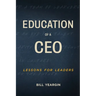 Education of a CEO: Lessons for Leaders