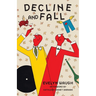 Decline and Fall (Warbler Classics Annotated Edition)