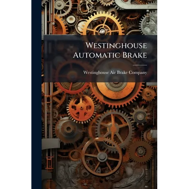 Westinghouse Automatic Brake