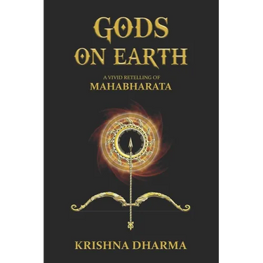 Gods on Earth: A vivid retelling of Mahabharata