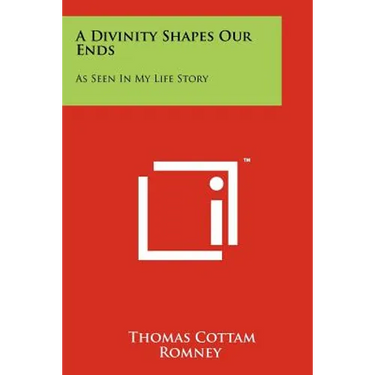 A Divinity Shapes Our Ends: As Seen In My Life Story