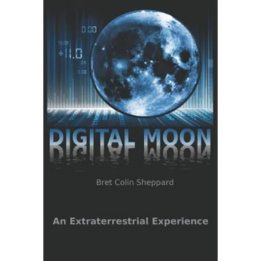 Digital Moon: An Extraterrestrial Experience