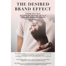 The Desired Brand Effect: Stand Out in a Saturated Market With a Timeless Jewelry Brand