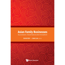 Asian Family Businesses: Succession, Governance & Innovation