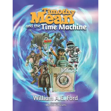 Timothy Mean and the Time Machine