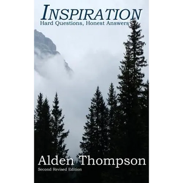 Inspiration: Hard Questions, Honest Answers (Revised)