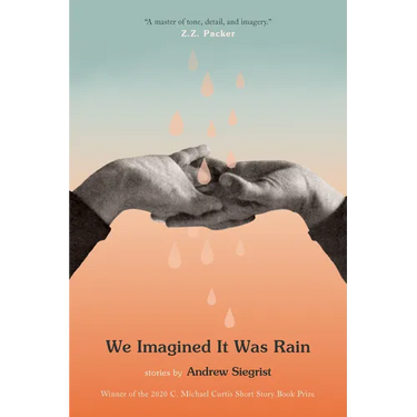 We Imagined It Was Rain