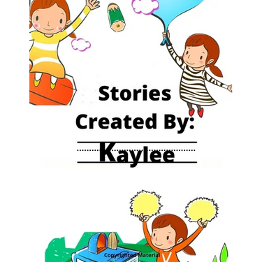 Stories Created By: Kaylee