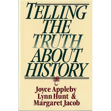 Telling the Truth about History