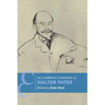 The Cambridge Companion to Walter Pater