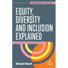 Equity, Diversity and Inclusion Explained