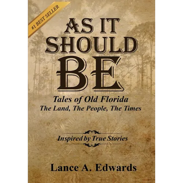 As It Should Be: Tales of Old Florida