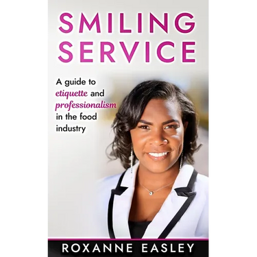 Smiling Service: A guide to etiquette and professionalism in the food industry