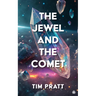 The Jewel and the Comet
