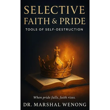 Selective Faith & Pride: Tools of Self-Destruction