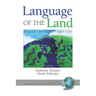 Language of the Land: Policy, Politics, Identity