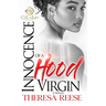 Innocence Of A Hood Virgin