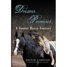 Dreams...Promises...a Vanner Horse Journey