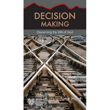 Decision Making: Discerning the Will of God