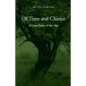 Of Time and Chance: A Love Story of the '60s