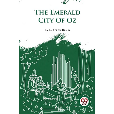 The Emerald City Of Oz
