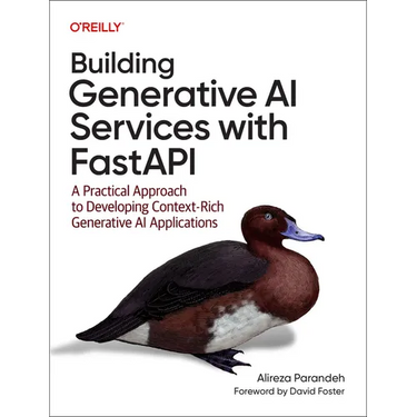 Building Generative AI Services with Fastapi: A Practical Approach to Developing Context-Rich Generative AI Applications