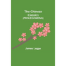 The Chinese Classics (PROLEGOMENA)