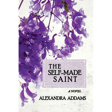 The Self-Made Saint