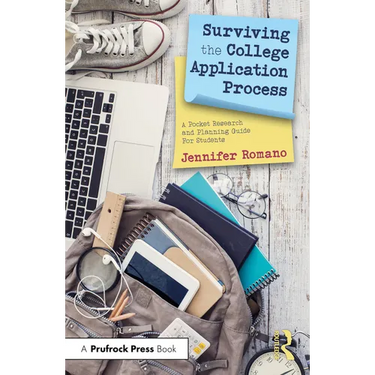 Surviving the College Application Process: A Pocket Research and Planning Guide for Students