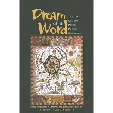 Dream of a Word: The Tia Chucha Press Poetry Anthology