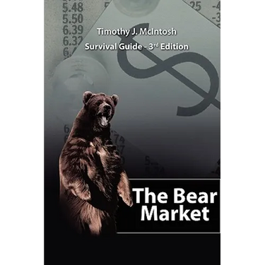 The Bear Market Survival Guide - 3rd Edition
