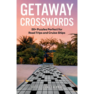 Getaway Crosswords: 50+ Puzzles Perfect for Road Trips and Cruise Ships