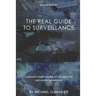 The Real Guide to Surveillance