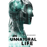 Unnatural Life