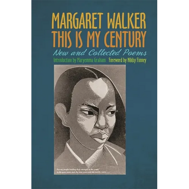 This Is My Century: New and Collected Poems