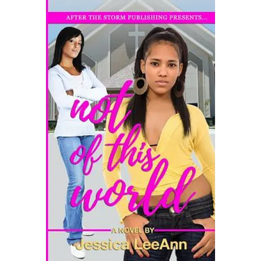 NOT of This World (After The Storm Publishing Presents)