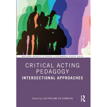 Critical Acting Pedagogy: Intersectional Approaches