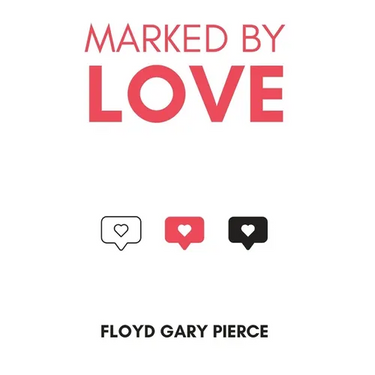 Marked by Love: The Call to Love God, the Community, and Other Christians