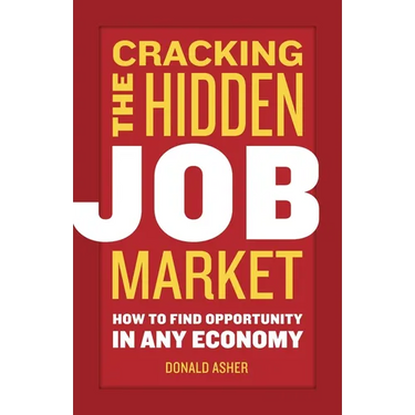 Cracking the Hidden Job Market: How to Find Opportunity in Any Economy