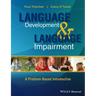 Language Development and Language Impairment: A Problem-Based Introduction