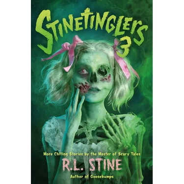 Stinetinglers 3: More Chilling Stories by the Master of Scary Tales