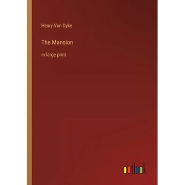 The Mansion: in large print