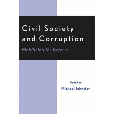 Civil Society and Corruption: Mobilizing for Reform