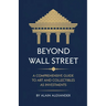 Beyond Wall Street A Comprehensive Guide to Art and Collectibles as Investments