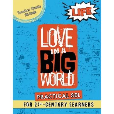 Love In A Big World: Teacher Guide 5th Grade - Life Series