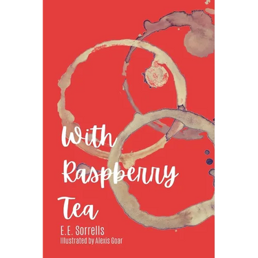 With Raspberry Tea