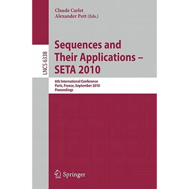 Sequences and Their Applications - Seta 2010: 6th International Conference, Paris, France, September 13-17, 2010. Proceedings