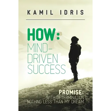 How: Promise: with determination nothing less than my dream