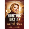 Hunting Justice: An Elite Guardians Novel LARGE PRINT EDITION